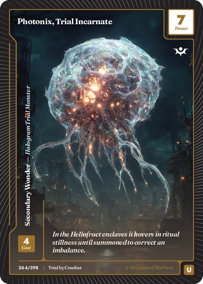 Photonix, Trial Incarnate (Uncommon)